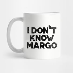 I Don't Know Margo Funny Christmas Vintage Retro Mug